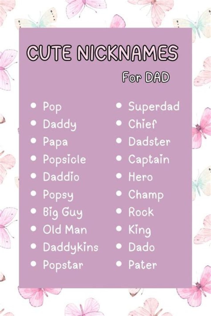 The Ultimate Guide To Nicknames For Dad